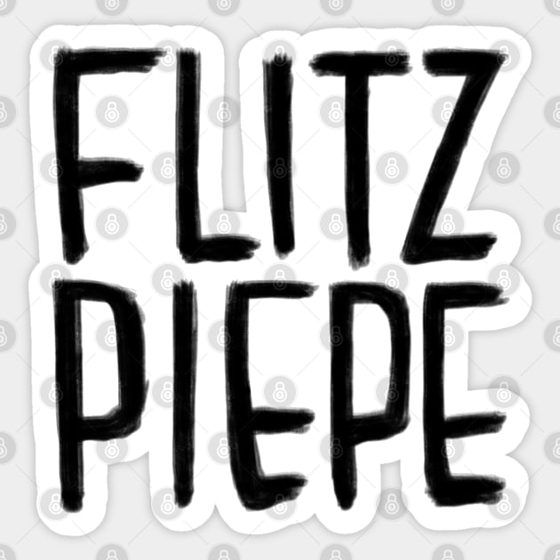 Flitzpiepe Sticker by badlydrawnbabe